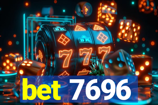 bet 7696